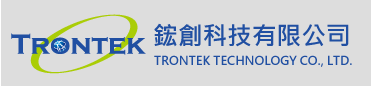 鋐創科技有限公司- Trontek Technology Co., Ltd. , FPC Connector,FFC排線, LVDS,Wafer, SATA , MEMORY CARD, 排針,排母,RJ45, SATA, Mico USB ,USB3.0 ,各式 連接器產品